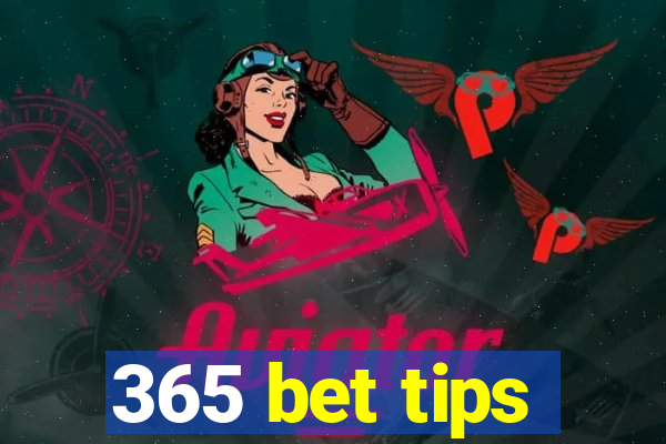 365 bet tips