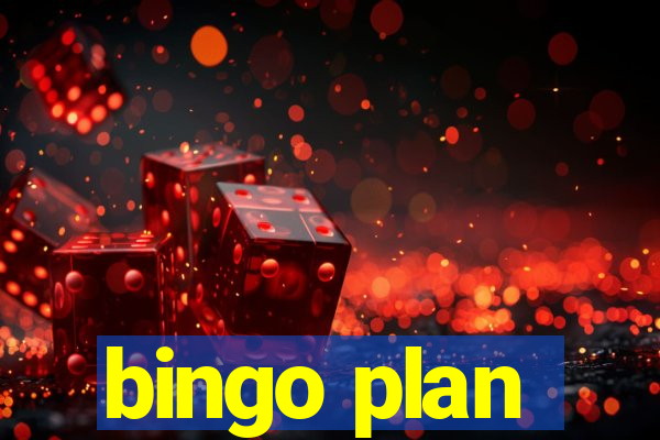 bingo plan