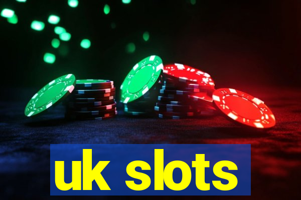 uk slots