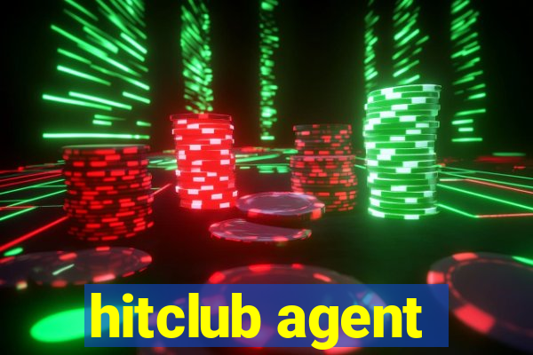 hitclub agent