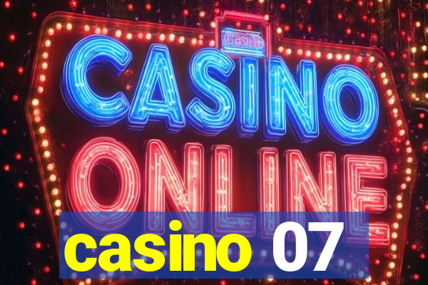 casino 07