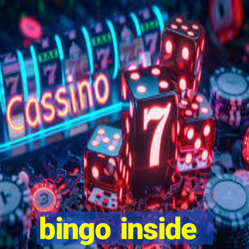 bingo inside