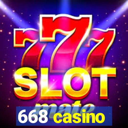 668 casino