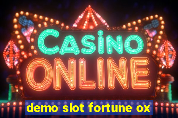 demo slot fortune ox