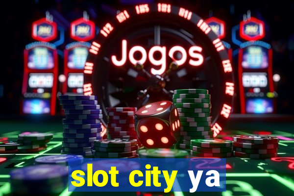 slot city уа