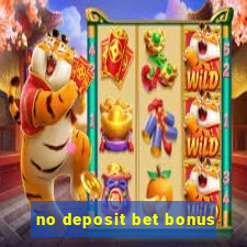 no deposit bet bonus