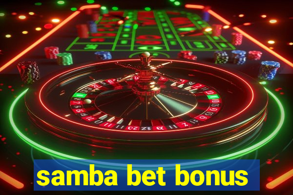 samba bet bonus