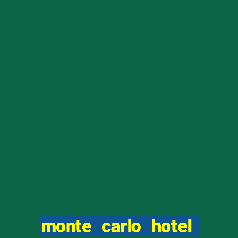 monte carlo hotel & casino