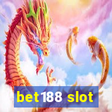 bet188 slot