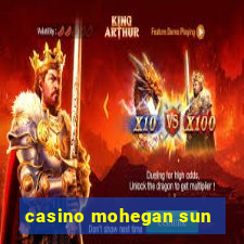 casino mohegan sun