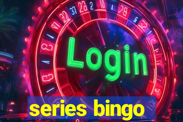 series bingo