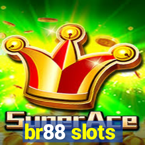 br88 slots