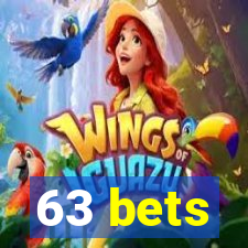 63 bets