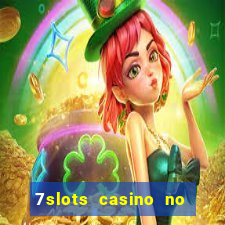 7slots casino no deposit bonus codes