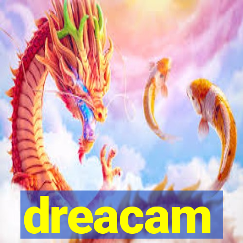 dreacam