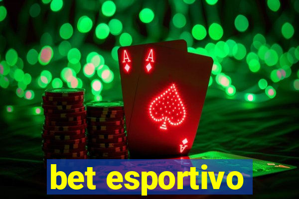 bet esportivo