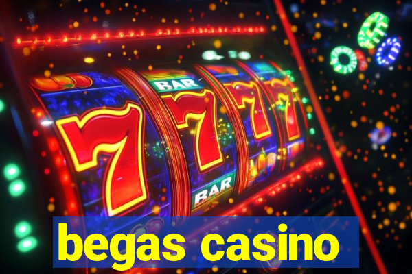 begas casino