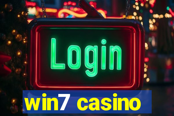 win7 casino