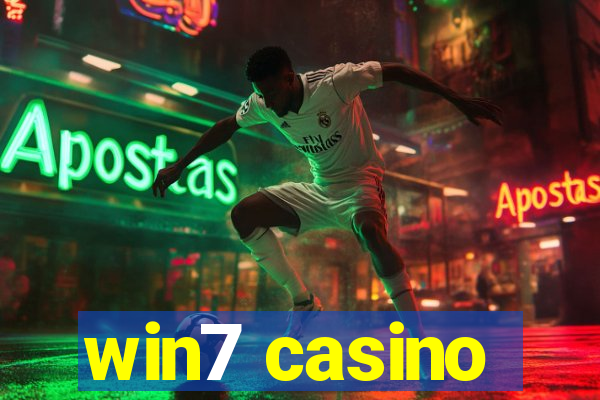 win7 casino