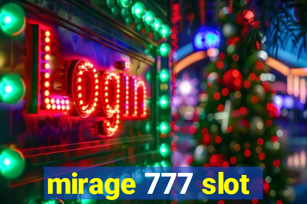 mirage 777 slot