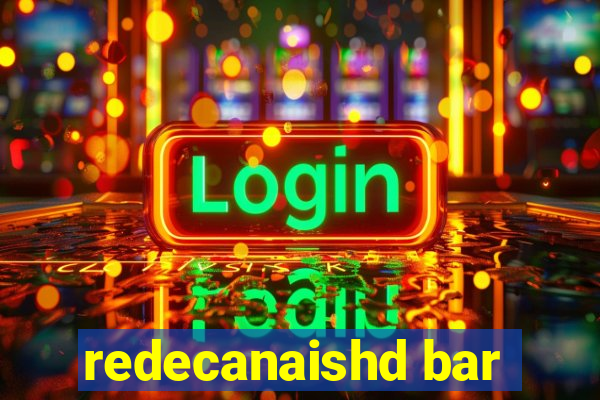 redecanaishd bar