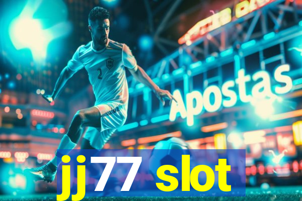 jj77 slot