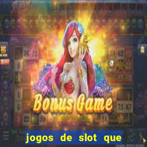 jogos de slot que nao precisa depositar dinheiro