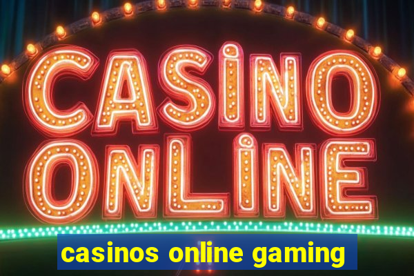 casinos online gaming