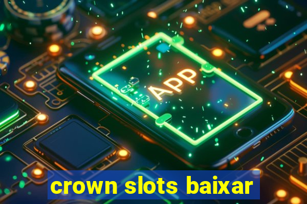 crown slots baixar