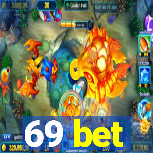 69 bet