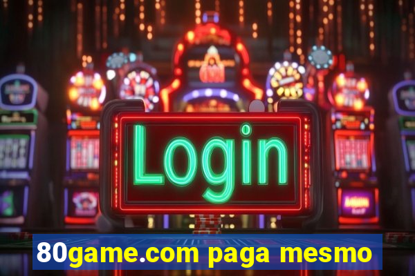 80game.com paga mesmo