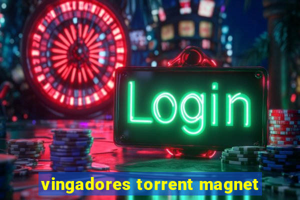 vingadores torrent magnet