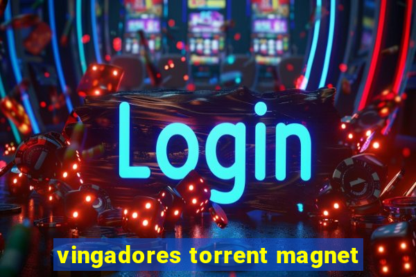 vingadores torrent magnet