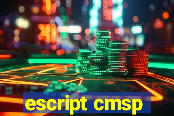 escript cmsp