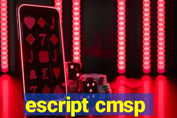 escript cmsp