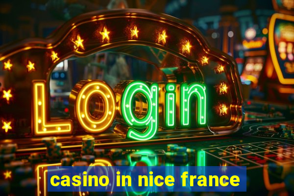 casino in nice france