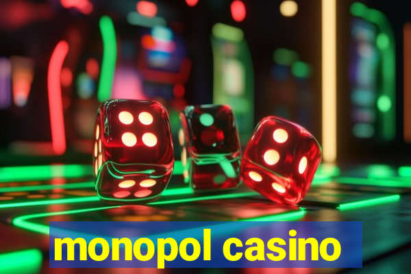 monopol casino