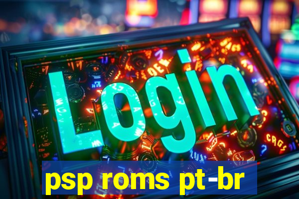 psp roms pt-br