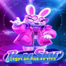 jogos on-line ao vivo