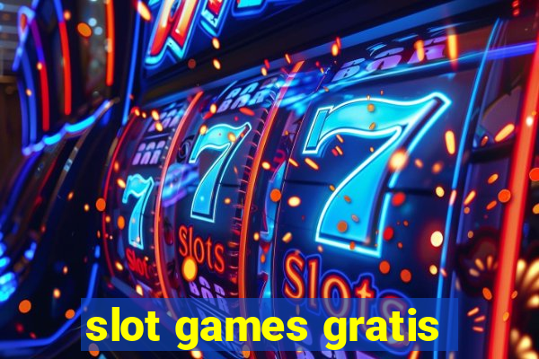 slot games gratis