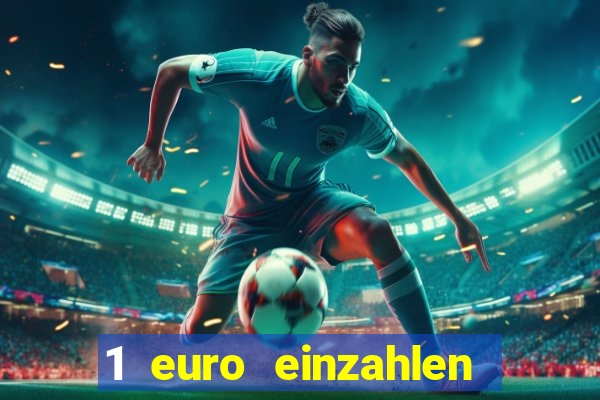 1 euro einzahlen casino 2020