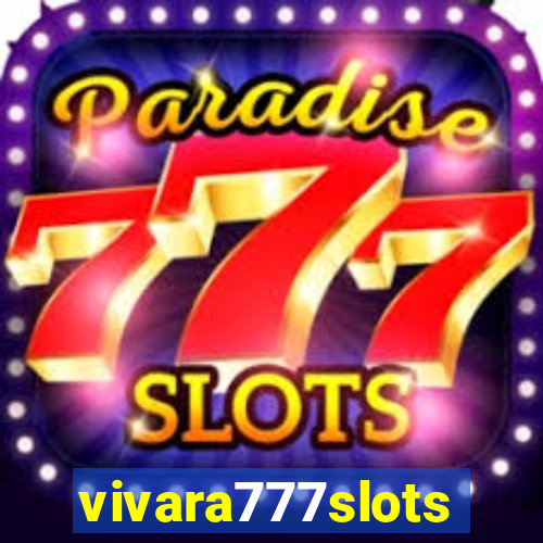 vivara777slots