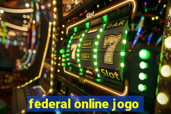 federal online jogo