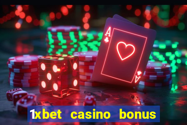 1xbet casino bonus wagering requirements