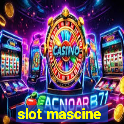 slot mascine