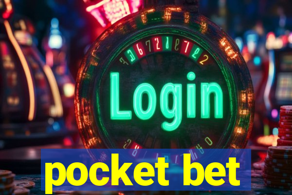 pocket bet