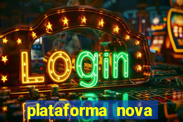 plataforma nova lançada hoje