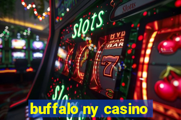 buffalo ny casino