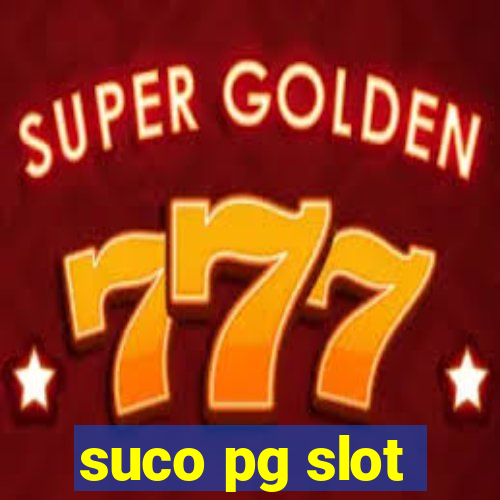 suco pg slot