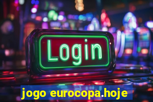 jogo eurocopa.hoje